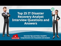 Top 25 IT Disaster Recovery Analyst Interview Questions and Answers