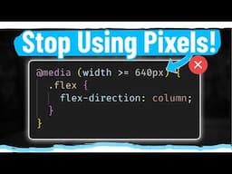 Stop Using Pixels For Media Queries