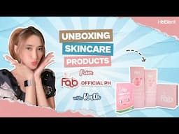 Unboxing Skincare Products from FAB Official PH with Kath