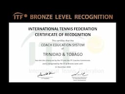 ITF Renews T&T’s Coaching Education Recognition