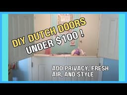 DIY Dutch Doors for Under $100