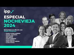 Especial Nochevieja IPP 2024, con Sergio Fernández