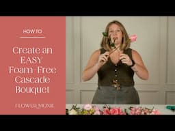 Creating A Foam-free Cascade Bouquet With Ready-made Bouquets