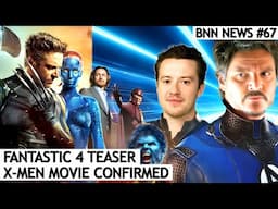 Fantastic 4 Teaser Releasing, X-Men New Movie Confirmed, Superman Trailer & More | BNN News #67