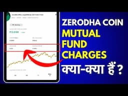 Mutual Fund Me Kitna Charge Lagta Hai? Zerodha Coin Charges for Mutual Funds