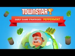 Town Star Early Game Strategies: PEPPERMINT START (All Biomes: Forests, Plains, Deserts || No NFTs)