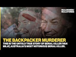 IVAN MILAT: Murdered Seven Backpackers in an Australian forest