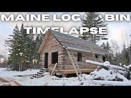 2022-2024 LOG CABIN TIMELAPSE BUILD // Off Grid D Styled Log Cabin Build in Northern Maine