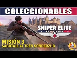 Sniper Elite Resistance - Todos los Coleccionables en la MISIÓN 3: Sabotaje del Tren Sonderzug