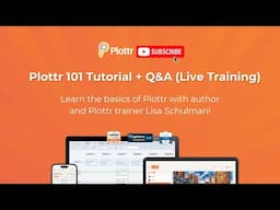 Plottr 101 Tutorial + Q&A (Live Stream)