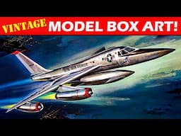 MODEL BOX ART IN THE 1950s - "One-of-a-Kind" Plastic Model Kits from the Golden Age of Modeling!