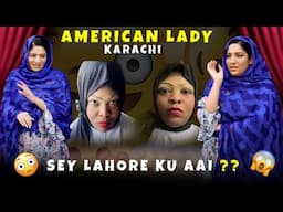 American Lady Karachi sey Lahore Ku Aai 😧😮?? American Lady  Comedy Show@AbeeraKhanRoadShow