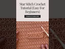 Star Stitch Crochet Tutorial Easy For Beginners