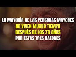 ¿Por qué la mayoría no supera los 70? 6 secretos para vivir mais de 100 | Sabiduría para mayores