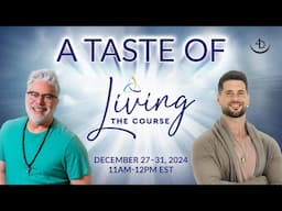 ACIM Lesson 358 LIVE w/ Aaron & Mark | A Taste of LTC