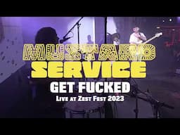 Mustard Service - Get F****d (Live at Zest Fest 2023)