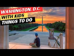 The 25 BEST Things To Do In Washington, D.C.  With Kids