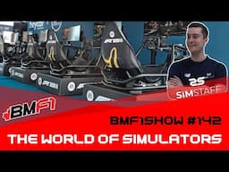 The World of Simulators & Digital Motorsports | Josh Martin of SimStaff | BMF1Show Podcast 142