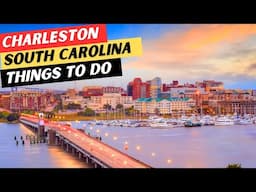 The 25 BEST Things To Do In Charleston, SC + 3 Things To AVOID