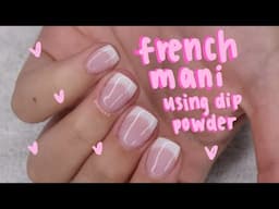 HOW TO: step-by-step DIP powder french manicure!