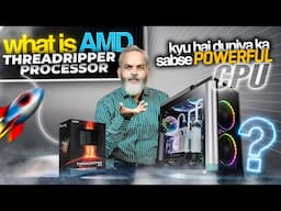 What is AMD Threadripper Processor 🔥 Kyu Hote hain Ye Itne Mahange🔥 Full Explain in Hindi!