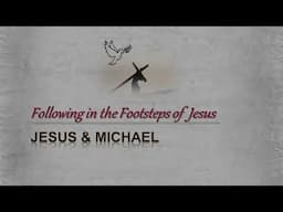 Jesus & Michael