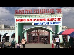 Mongolian Listening Exercise: Narantuul Market