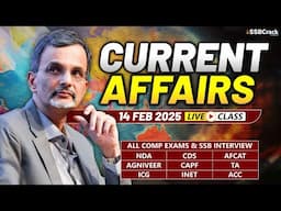 Daily Current Affairs 14 February 2025 | For NDA CDS AFCAT SSB Interview