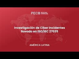 Investigación de Ciber Incidentes Basado en ISO/IEC 27035