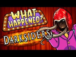 Darksiders - What Happened?