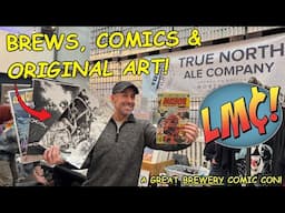 Comics, Original Art, and Beer! Having a Blast at a Brewery Comic Show!