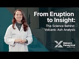 From Eruption to Insight: The Science Behind Volcanic Ash Analysis