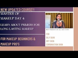 DAY 4 PROFESSIONAL MAKEUP CLASS|ALL ABOUT PRIMERS FOR ALL SKIN TYPES| FREE MAKEUP CLASS| PRATIBHA