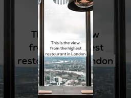 The highest restaurant in London