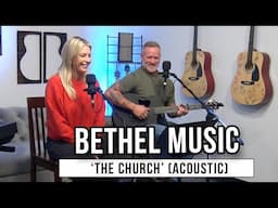 Brian & Jenn Johnson (Bethel Music) | ‘The Church’