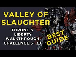 Best Guide to Valley of Slaughter Challenge Level 5 and Beyond