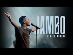 Israel Mbonyi - Jambo