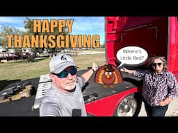 WHAT HAPPENED TO 'LIL RED? // Happy Thanksgiving! // Full Time RV Life