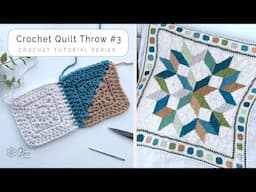 Crochet Square Placement & Whip Stitch Seam | Quilt Throw Series 3