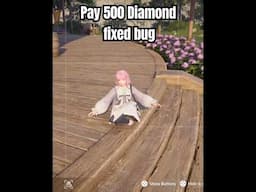 Stuck? Pay 500 diamond 💎 fixed bug or release Nikki - Infinity Nikki