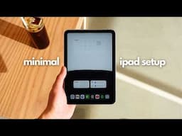 What’s On My iPad 2025: Minimal & Efficient Setup Tour!