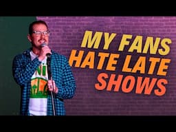 When the Show is "Late" at Night | Dustin Nickerson Comedy