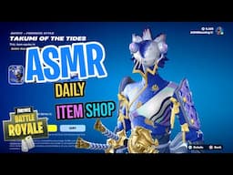 ASMR Fortnite NEW Takumi of the Tides Skin! Daily Item Shop 🎮🎧 Relaxing Whispering 😴💤