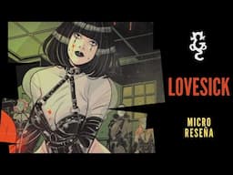 LOVESICK | Micro Reseña #40 | Gatto Comics | Erotismo y Terror en la Dark Web