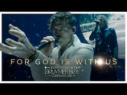 for KING + COUNTRY | For God is With Us (Live)