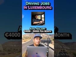 🇱🇺 Driving Jobs In Luxembourg- Worlds Richest Country 🇱🇺