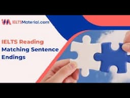 Matching sentence ending questions in IELTS reading