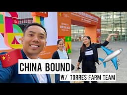 Going To CHINA w/ Torres Farm Team