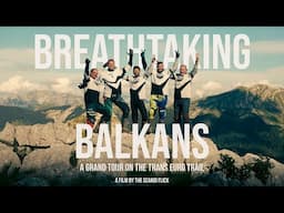 Catching up on The Breathtaking Balkans 3000km ADV Adventure