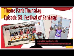 Theme Park Thursday: Episode 68: Festival of Fantasy